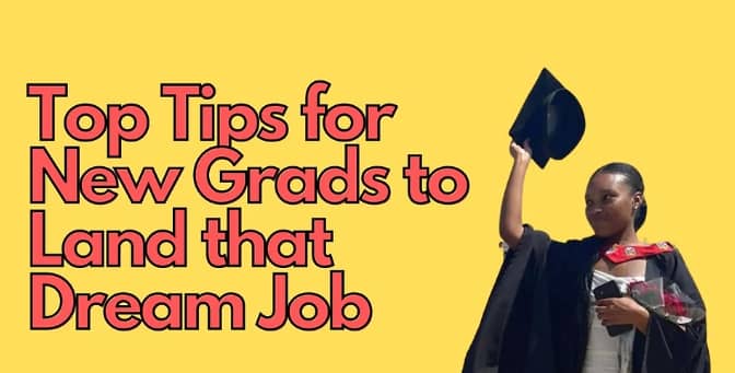 tips for new grads job