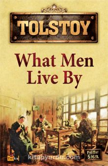 Leo Tolstoy What Men Live By summary and book review